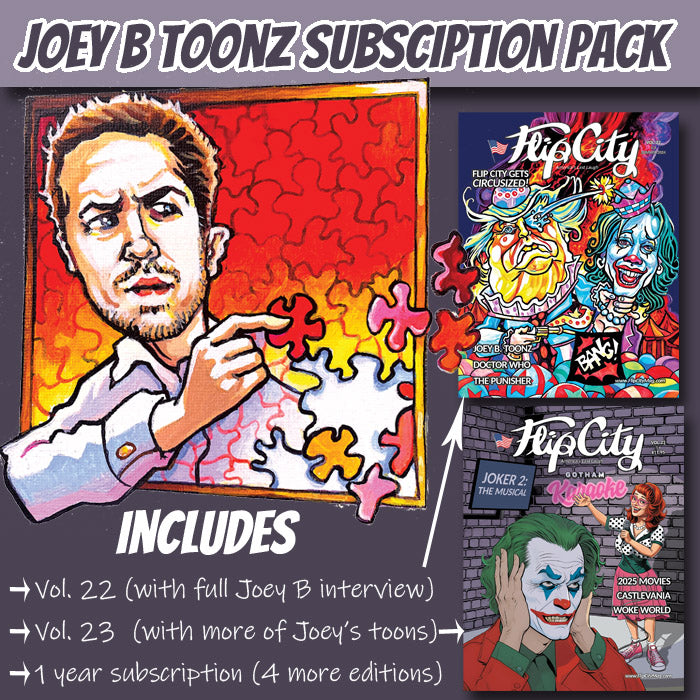 JOEY B TOONZ EXCLUSIVE Subscription -- (6 Issues)